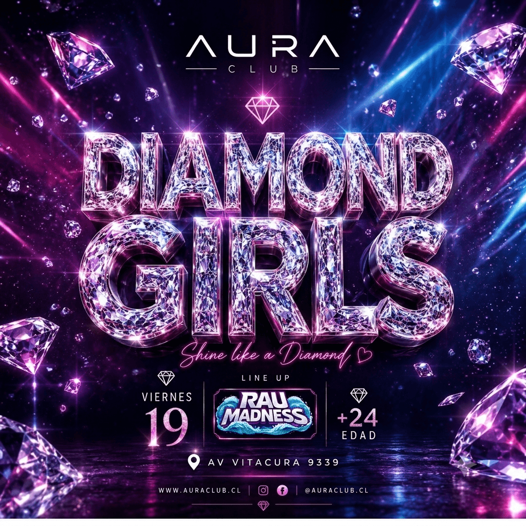 DIAMOND GIRLS - VIERNES 19 DE JUNIO - AURA CLUB VITACURA