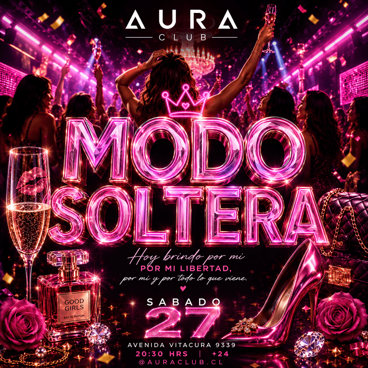 MODO SOLTERA - SABADO 27 JUNIO - AURA CLUB VITACURA